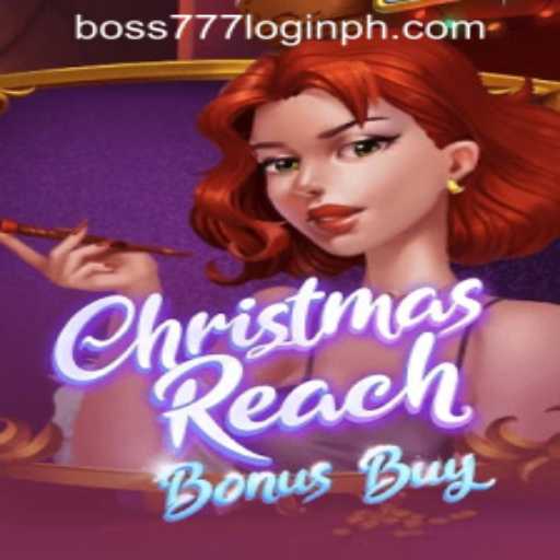 ChristmasReachBonusBuy: A Festive Adventure with Boss777