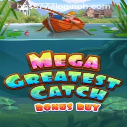 Explore MegaGreatestCatchBonusBuy: An Exhilarating Adventure in Gaming