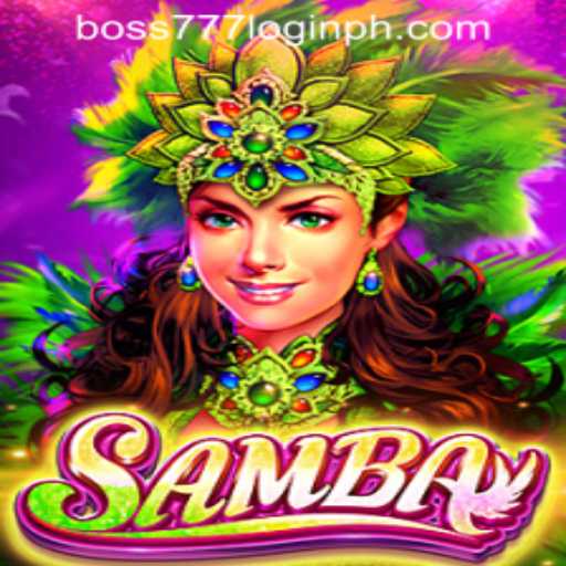 Exploring Samba: An Engaging Game Experience Combined with Boss777 Login Philippines