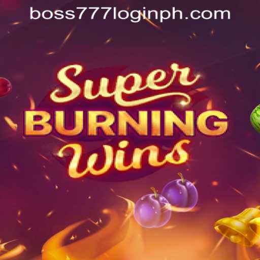 SuperBurningWins: Mastering the Game and Understanding Boss777 Login in the Philippines